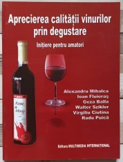 Aprecierea calitatii vinurilor prin degustare - Alexandru Mihalca foto