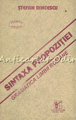 Sintaxa Propozitiei - Stefan Dincescu