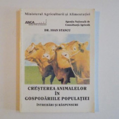 CRESTEREA ANIMALELOR IN GOSPODARIILE POPULATIEI. INTREBARI SI RASPUNSURI de IOAN STANCU