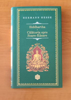 Hermann Hesse - Siddhartha. Călătoria spre Soare-Răsare foto