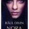 Nora Roberts, Raul divin
