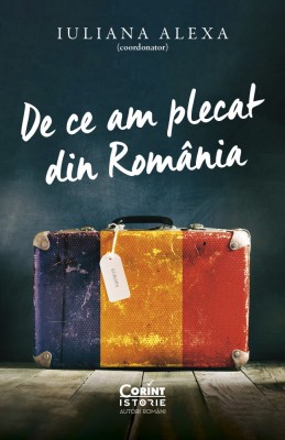 De ce am plecat din Rom&amp;acirc;nia foto