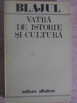 BLAJUL, VATRA DE ISTORIE SI CULTURA-COLECTIV-113630 foto