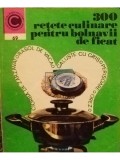 Rozalia Muresanu - 300 retete culinare pentru bolnavii de ficat (Editia: 1975)