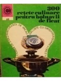 Rozalia Mureșanu - 300 rețete culinare pentru bolnavii de ficat (editia 1975)