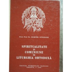 SPIRITUALITATE SI COMUNIUNE IN LITURGHIA ORTODOXA