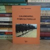 ION C. UNGUREANU - CALENDARUL POMICULTORULUI , 2003 *
