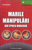 Marile manipulari Epoca Moderna carte Bernard Raquin editura Pro Tipografie 2007