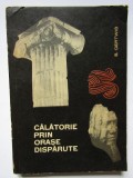 Siegfried Oertwig - Calatorie prin orase disparute