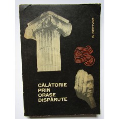 Siegfried Oertwig - Calatorie prin orase disparute