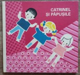 Catrinel si papusile - Margot Scholzel// 1980