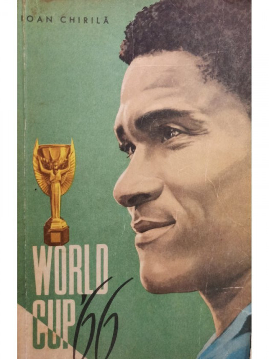 Ioan Chirila - World cup &#039;66 (editia 1966)