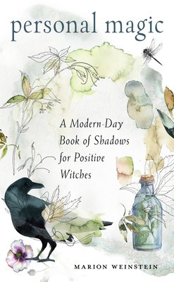 Personal Magic: A Modern-Day Book of Shadows for Positive Witches foto