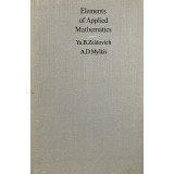 ELEMENTS OF APPLIED MATHEMATICS by YA. B. ZELDOVICH , D. MYSKIS , 1976