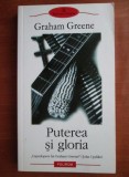 Graham Greene - Puterea și gloria ( Premiul HAWTHORNDEN ), Polirom