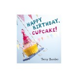 Happy Birthday, Cupcake!