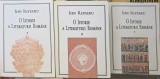 O Istorie a Literaturii Romane Vol. 1-3 - Ion Rotaru - Editura Porto-Franco 1994 - 1246 Pagini