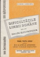 Dificultatile limbii romane intr-un dialog elev - profesor (teme, teste grile pentru bacalaureat, admitere, licee, colegii, facultati) foto