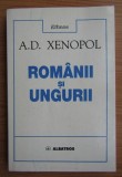 Romanii si ungurii A.D. Xenopol