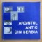 Argintul antic din Serbia
