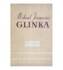 Richard Petzold, Mihail Glinka - Viata in Imagini (1962, Romana, 32+40 pagini) - Carte Biografica Ilustrata