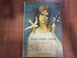 Frumoasa de pe planeta fara nume de Elena Zafira Zanfir