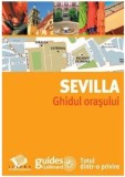Cumpara ieftin Sevilla - Ghidul orașului