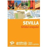Sevilla - Ghidul orașului