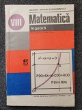 MATEMATICA ALGEBRA MANUAL PENTRU CLASA A VIII-A - Craciunel, Fianu, Gaiu