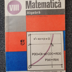 MATEMATICA ALGEBRA MANUAL PENTRU CLASA A VIII-A - Craciunel, Fianu, Gaiu