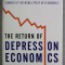 The return of depression economics and the crisis of 2008 Paul Krugman