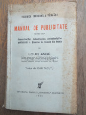 Manual de publicitate (technica moderna a vanzarii)- Louis Ange/ 1936 foto