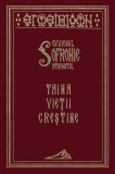 Taina vieții creștine - Hardcover - Editura Mănăstirea Stavropighie Sf. Ioan Botezătorul