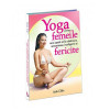 Yoga pentru femeile care aspira sa fie sanatoase, inteligente, armonioase si, Venusiana