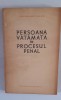 Persoana vatamata in procesul penal - Gheorghe Elian