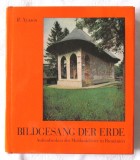 BILDGESANG DER ERDE - Ausenfresken der Moldaukloster in Rumanien -W. Nyssen, 1994, Alta editura