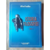 Alfred Fouillee - Istoria filosofiei vol. I (2000) (vezi descriere)