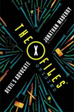 The X-Files Origins: Devil&#039;s Advocate | Jonathan Maberry