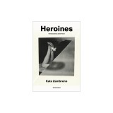 Heroines, New Edition