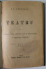 I L CARAGIALE TEATRU VOLUMELE I-II , IASI EDITURA LIBRARIEI FRATII SARAGA , 1893