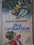 ZANA CASTRAVETILOR. SCHITE UMORISTICE-VALENTIN SILVESTRU