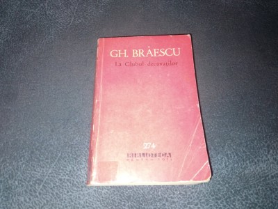 GH BRAESCU - LA CLUBUL DECAVATILOR foto