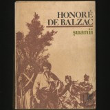 ȘUANII / LES CHOUANS - HONORE DE BALZAC - LITERATURĂ CLASICĂ FRANCEZĂ, ROMAN BALZACIAN, FRANȚA SECOLUL XVIII, REALISM, LUPTĂ POLITICĂ, RĂZBOI CIVIL, 1981, Cartea Romaneasca Educational