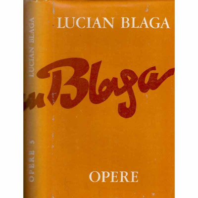 Lucian Blaga - Opere - vol.V Teatru - 132474 foto