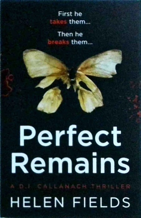 Helen Fields - Perfect remains