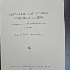 Domnia lui Vlad Ventil Voda de la Slatina in lumina unor noi documente istorice inedite 1532-1535- St. Nicolaescu