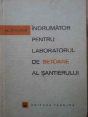 Indrumator Pentru Laboratorul De Betoane Al Santierului - Al.steopoe ,519158 foto