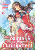 The Saint&#039;s Magic Power Is Omnipotent (Light Novel) Vol. 6