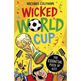 Wicked World Cup 2014: Ghid Internațional Fotbal - Brazilieni, Argentinieni, Italieni, Francezi - Carte &icirc;n Engleză