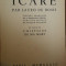 ICARE PAR LAURO DE BOSIS , VERSION FRANCAISE DE A. FERDINAND HEROLD AVEC UNE PREFACE DE ROMAIN ROLLAND